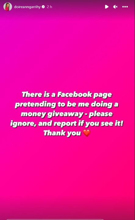 Doireann took to Instagram to warn followers about the fake Facebook account.